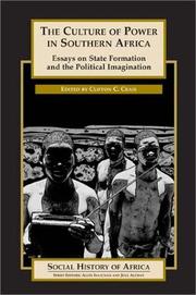 Cover of: The Culture of Power in Southern Africa: Essays on State Formation and the Political Imagination (Social History of Africa Series)
