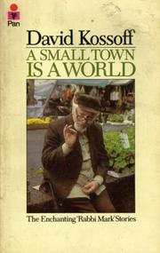 A small town is a world : the 'Rabbi stories' of David Kossoff