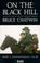 Cover of: On the Black Hill (Picador Books)