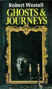 Ghosts and journeys : short stories