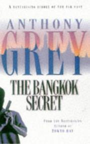 Cover of: The Bangkok Secret by Anthony Grey