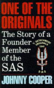 One of the originals : the story of a founder member of the SAS