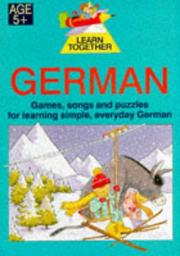 German : games, songs and puzzles for learning simple, everyday German