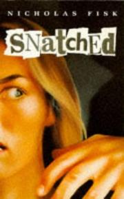 Cover of: Snatched by Nicholas Fisk