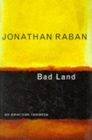 Cover of: Bad land: an American romance