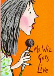 Cover of: MS Wiz Goes Live (Ms Wiz) by Terence Blacker