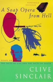 A soap opera from hell : essays on the facts of life and the facts of death