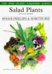 Cover of: Salad plants for your vegetable garden