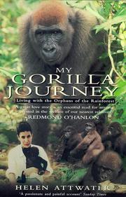Cover of: My Gorilla Journey by Helen Attwater