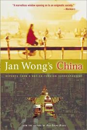 Jan Wong's China by Jan Wong