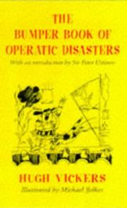 The bumper book of operatic disasters