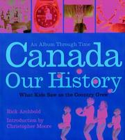 Cover of: Canada: our history : an album through time