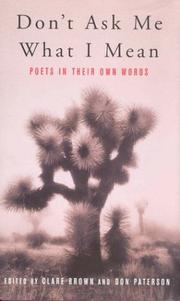 Cover of: Don't Ask Me What I Mean: Poets in Their Own Words