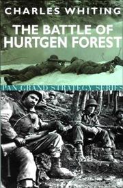 Cover of: THE BATTLE OF HURTGEN FOREST