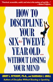 Cover of: How to Discipline Your 6-12