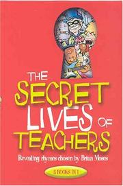 The secret lives of teachers : revealing rhymes