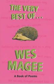 The very best of_ Wes Magee : a book of poems