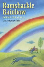 Ramshackle rainbow : poems for year 5