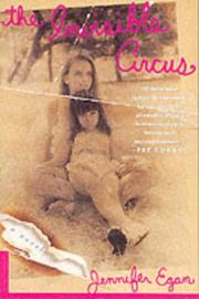 Cover of: The Invisible Circus by Jennifer Egan