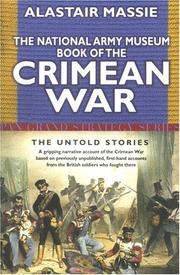 The National Army Museum book of the Crimean War : the untold stories