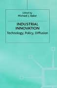 Industrial innovation : technology, policy, diffusion