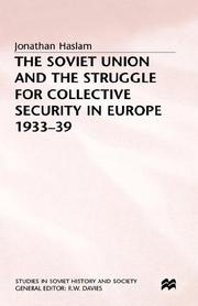 The Soviet Union and the struggle for collective security in Europe 1933-39