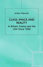 Cover of: Class, image, and reality in Britain, France, and the USA since 1930