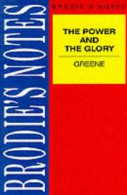 Brodie's notes on Graham Greene's The power and the glory