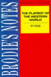 Cover of: J. M. Synge's the Playboy of the Western World (Brodies Notes)