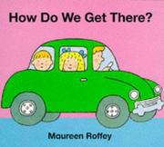 Cover of: How Do We Get There