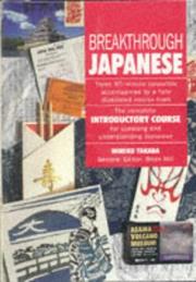 Cover of: Breakthrough Japanese (Breakthrough Language Courses)