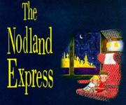 The Nodland express