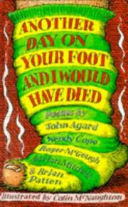 Another day on your foot and I would have died : poems