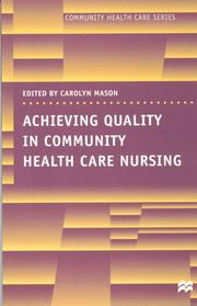 Achieving quality in community health care nursing