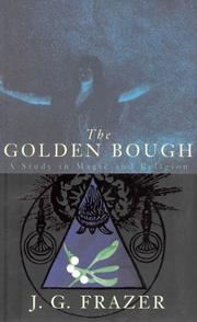 The golden bough : a study in magic and religion