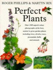 Perfect plants for your garden