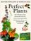 Cover of: Perfect plants
