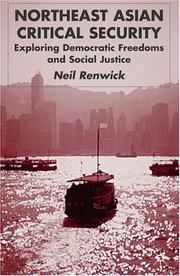 Northeast Asian critical security : exploring democratic freedoms and social justice
