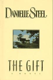 Cover of: The  gift by Danielle Steel