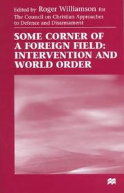 Some corner of a foreign field : intervention and world order