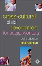 Cover of: Cross-Cultural Child Development for Social Workers: An Introduction