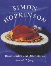 Roast chicken and other stories : second helpings