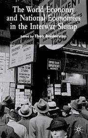 Cover of: The World Economy and National Economies in the Interwar Slump