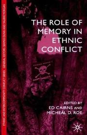 The role of memory in ethnic conflict