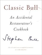 Classic bull : an accidental restaurateur's cookbook