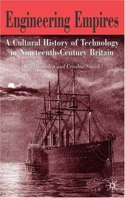 Engineering empires : a cultural history of technology in nineteenth-century Britain