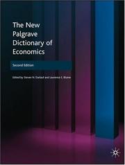 The new Palgrave dictionary of economics by Steven N. Durlauf, Lawrence Blume