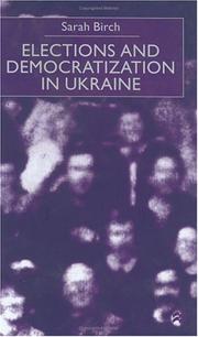 Elections and democratization in Ukraine