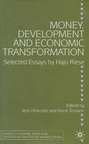 Money, development and economic transformation : selected essays by Hajo Riese