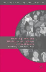 Nursing and the division of labour in healthcare